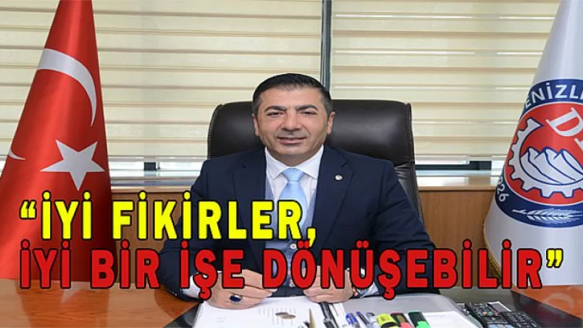 İYİ Fikirler, İYİ Bir İşe Dönüşebilir