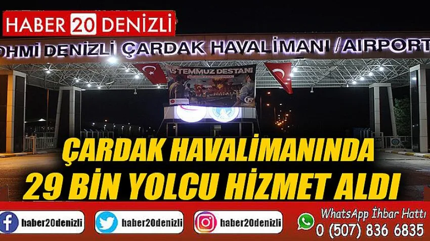 Çardak Havalimanında 29 bin yolcu hizmet aldı