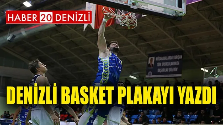 Denizli Basket Plakayı Yazdı: 20’De 20!