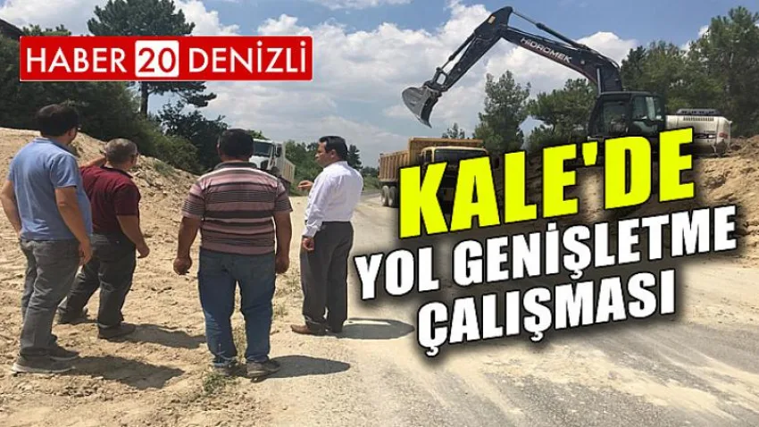 Kale'de Yol Genişletme Çalışması