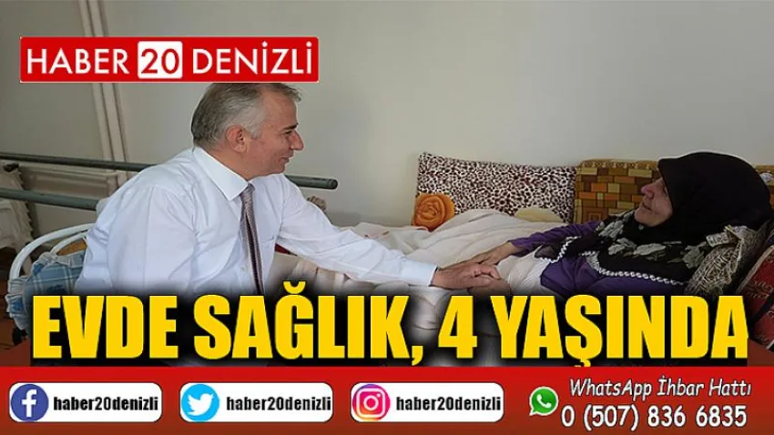 Evde Sağlık, 4 Yaşında