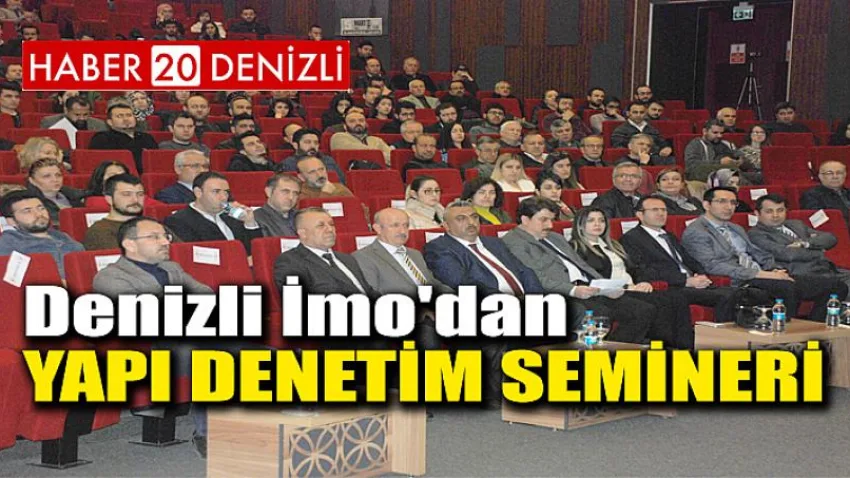 Denizli İmo'dan Yapı Denetim Semineri