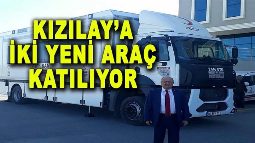 Kızılay'a İki Yeni Araç Katılıyor
