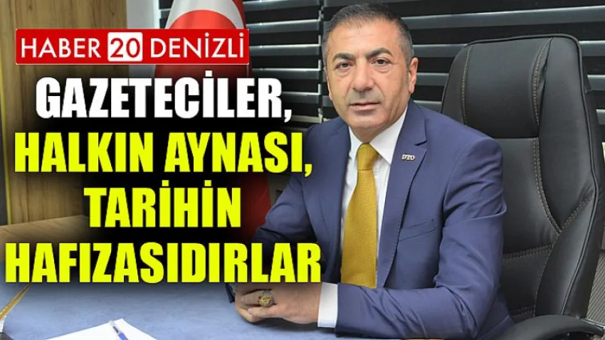 Gazeteciler, Halkın Aynası, Tarihin Hafızasıdırlar