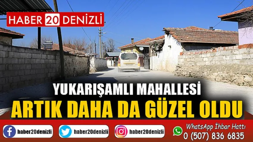 Yukarışamlı Mahallesi Artık Daha da Güzel Oldu