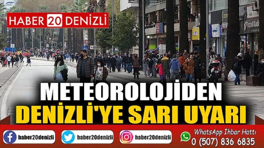 Meteorolojiden Denizli'ye sarı uyarı