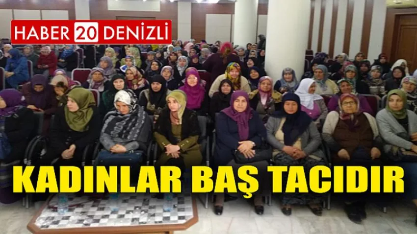 Kadınlar Baş Tacıdır