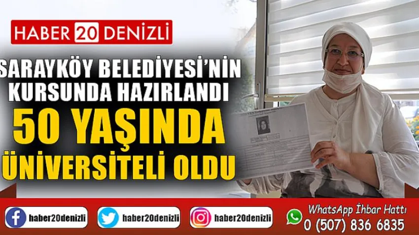 Sarayköy Belediyesi’nin kursunda hazırlandı, 50 yaşında üniversiteli oldu