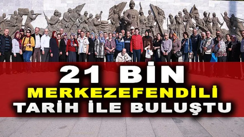 21 Bin Merkezefendili Tarih ile Buluştu