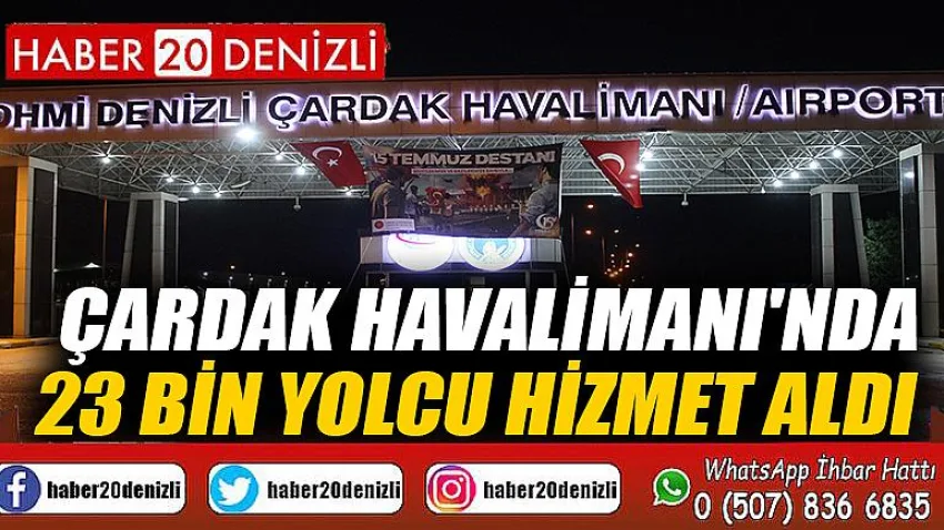 Çardak Havalimanı'nda 23 bin yolcu hizmet aldı