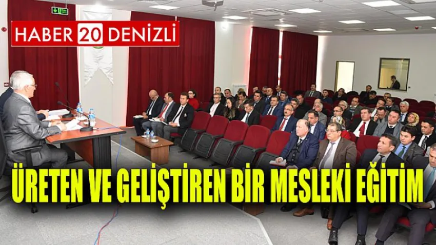 Üreten ve Geliştiren Bir Mesleki Eğitim