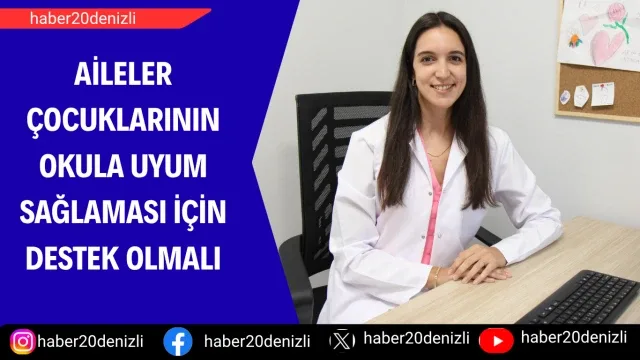 Aileler çocuklarının okula uyum sağlaması için destek olmalı