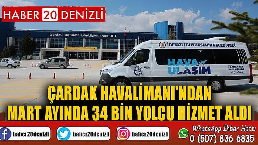 Çardak Havalimanı'ndan Mart ayında 34 bin yolcu hizmet aldı