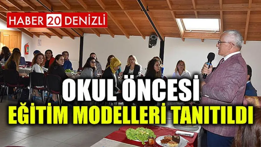 Okul Öncesi Eğitim Modelleri Tanıtıldı