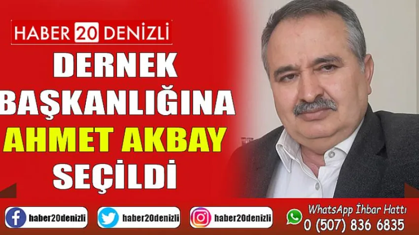 Dernek başkanlığına Ahmet Akbay seçildi
