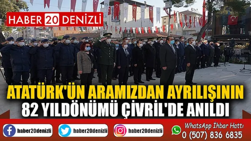 Atatürk'ün Aramızdan Ayrılışının 82 Yıldönümü Çivril'de Anıldı