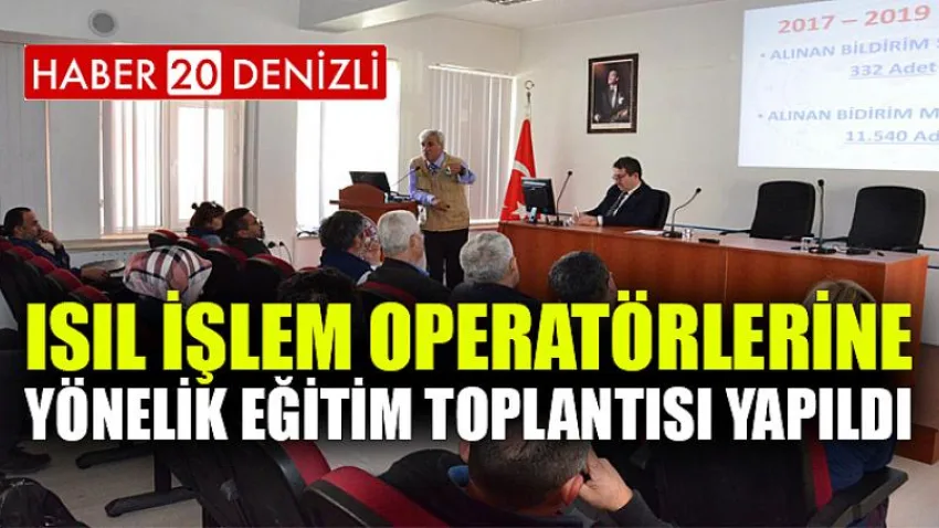 Isıl İşlem Operatörlerine Yönelik Eğitim Toplantısı Yapıldı