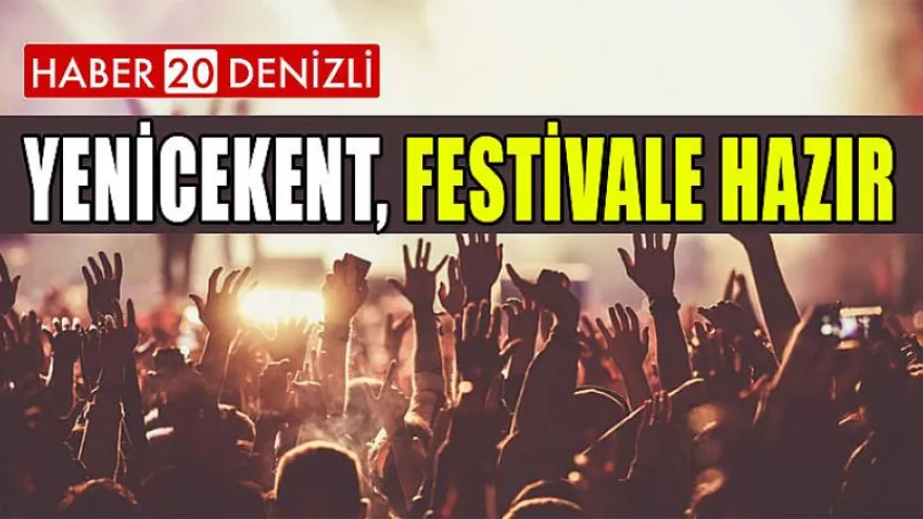 Yenicekent, Festivale Hazır