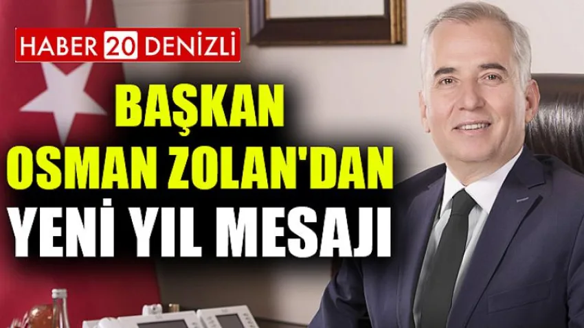 Başkan Osman Zolan'dan yeni yıl mesajı