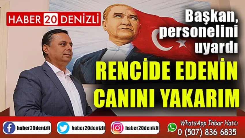 Başkan, personelini uyardı