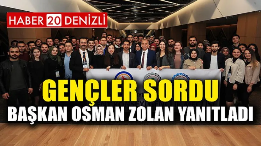 Gençler sordu Başkan Osman Zolan yanıtladı
