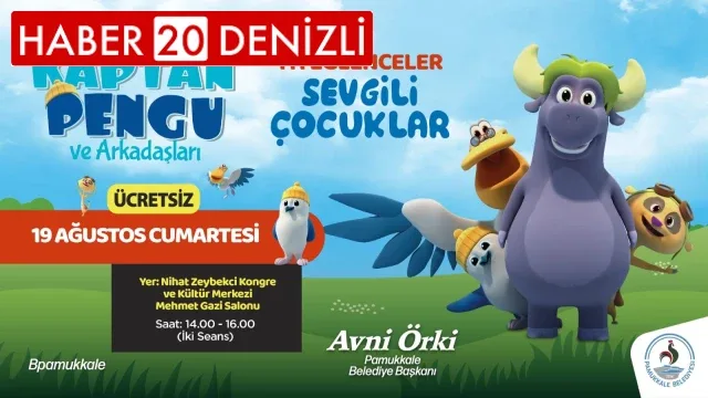 Kaptan Pengu ve Arkadaşları, Pamukkale’de sahne alacak