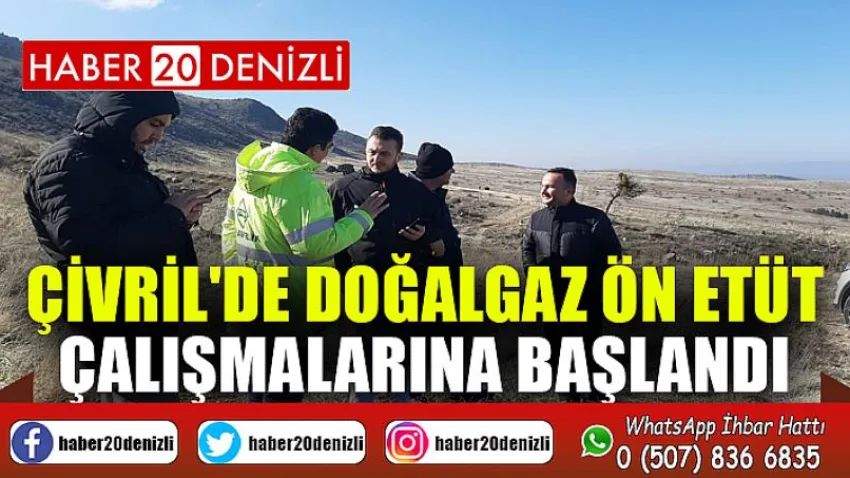 Çivril'de Doğalgaz Ön Etüt Çalışmalarına Başlandı