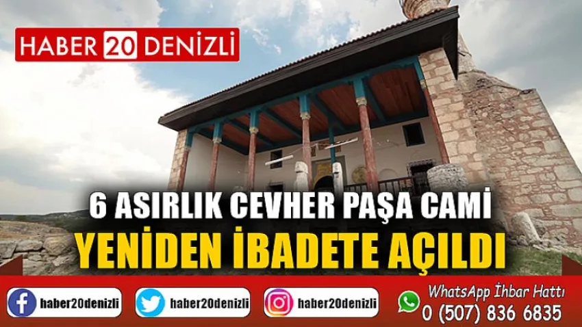 6 asırlık Cevher Paşa Cami yeniden ibadete açıldı