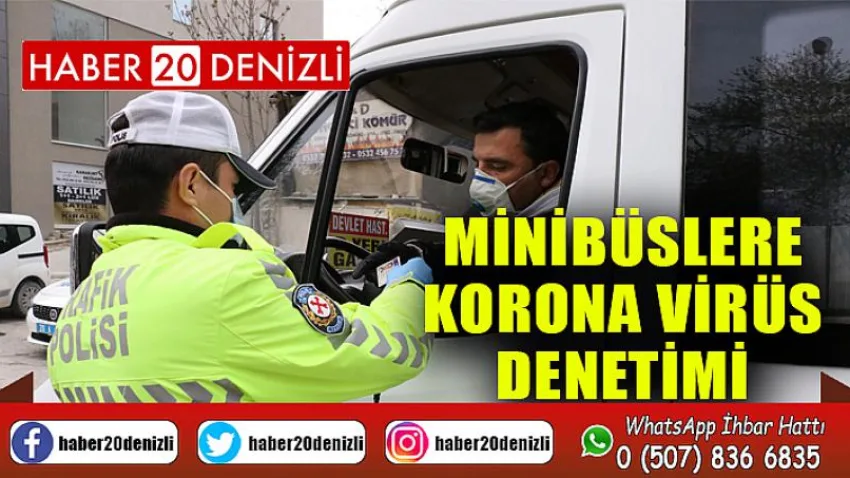 Minibüslere korona virüs denetimi