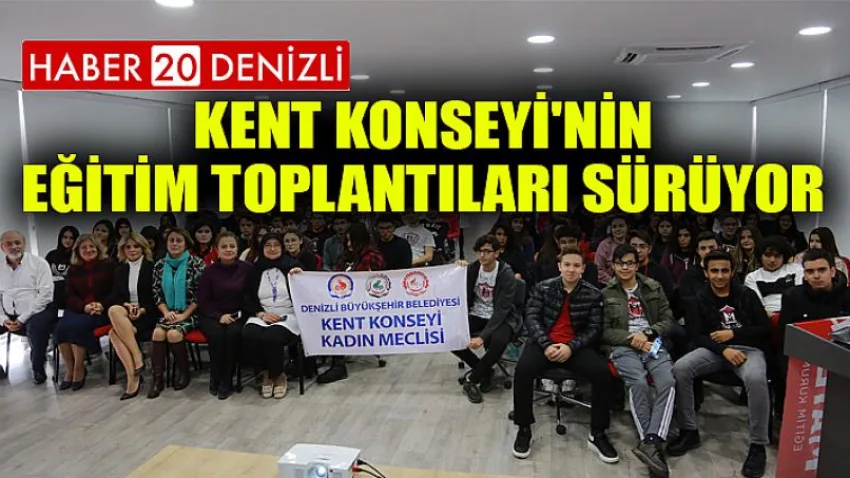 Kent Konseyi'nin eğitim toplantıları sürüyor