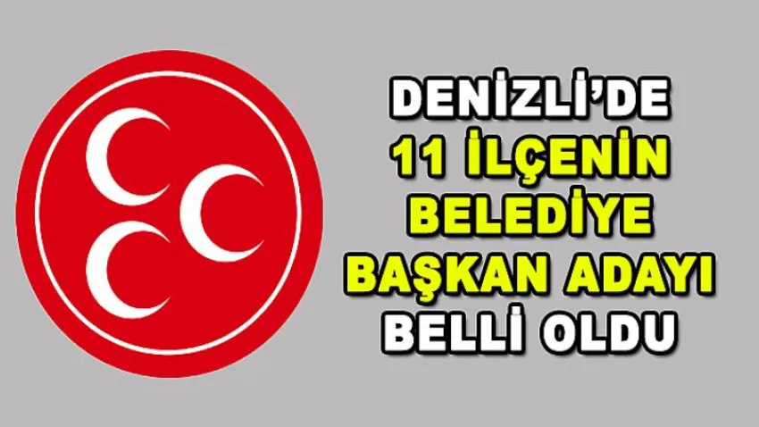 11 İlçenin Belediye Başkan Adayı Belli Oldu