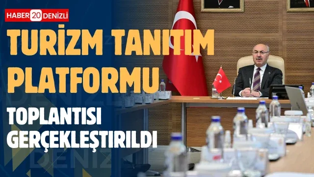 ​“Turizm Tanıtım Platformu Toplantısı” Gerçekleştirildi
