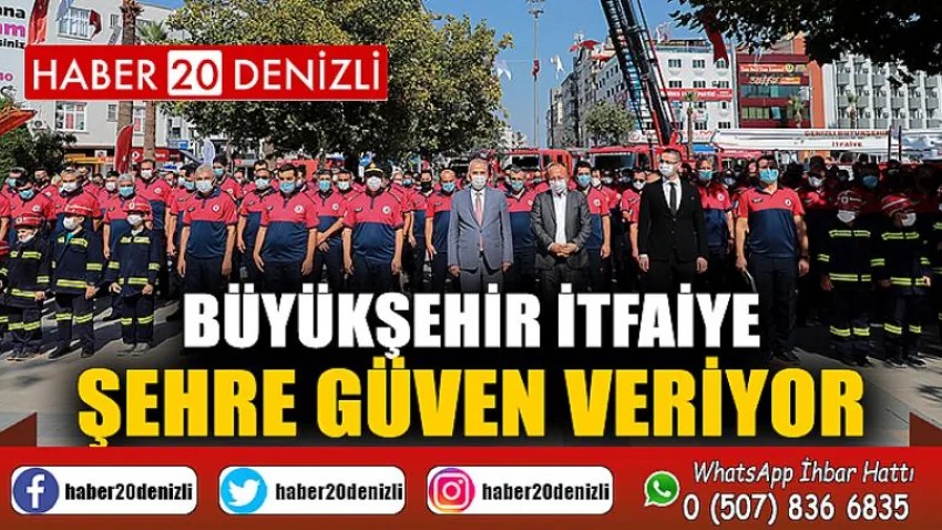 Büyükşehir İtfaiye şehre güven veriyor
