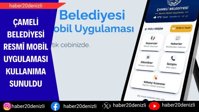 Çameli Belediyesi resmî mobil uygulaması kullanıma sunuldu