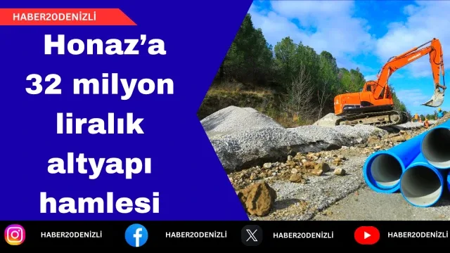 Denizli Büyükşehirden Honaz’a 32 milyon liralık altyapı hamlesi