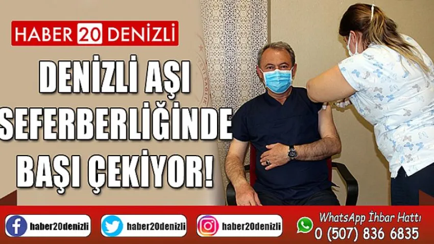 Denizli Aşı Seferberliğinde Başı Çekiyor!