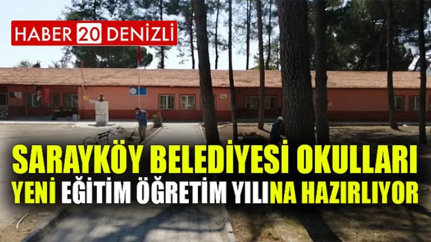 Sarayköy Belediyesi okulları yeni eğitim öğretim yılına hazırlıyor