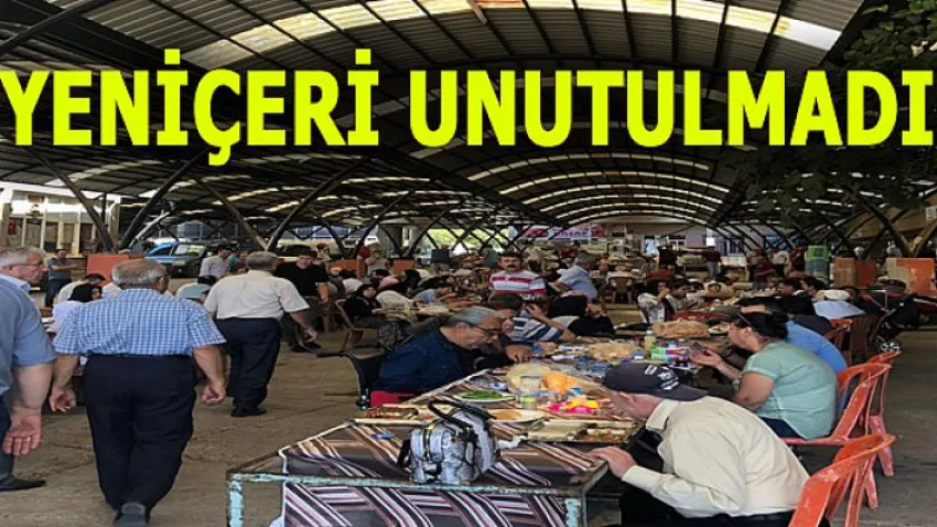 Yeniçeri Unutulmadı