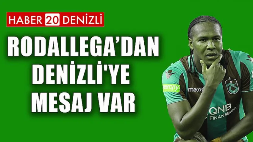 Hugo Rodallega'dan Denizli'ye Mesaj Var
