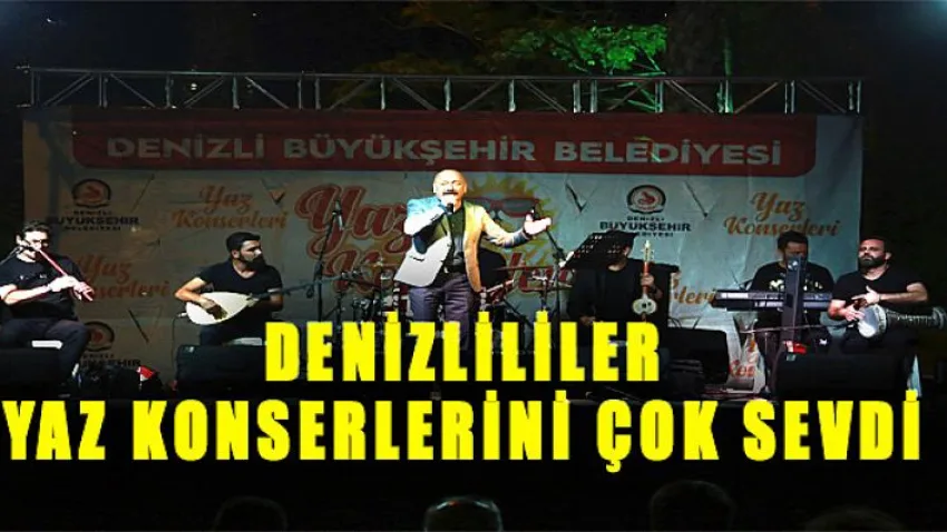 Denizlililer Yaz Konserlerini Çok Sevdi