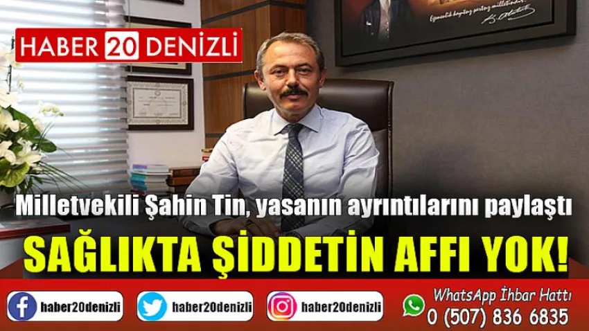 Sağlıkta Şiddetin Affı Yok!