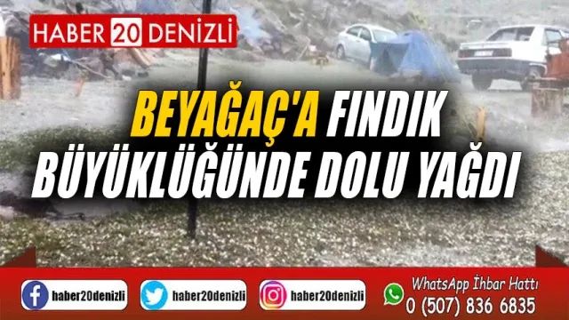 Beyağaç'a fındık büyüklüğünde dolu yağdı