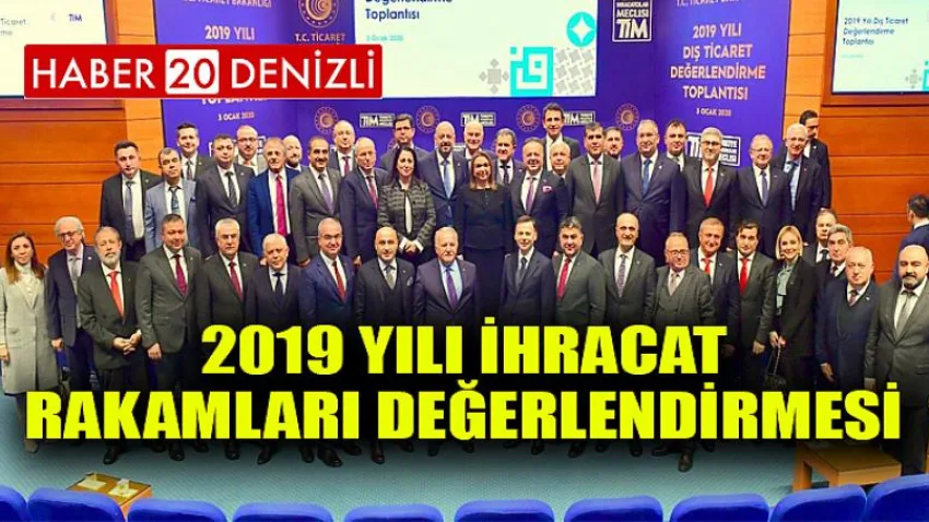 2019 Yılı İhracat Rakamları Değerlendirmesi