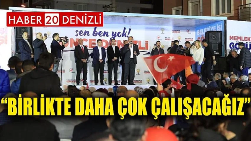 Birlikte Daha Çok Çalışacağız