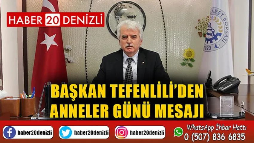Başkan Tefenlili’den Anneler Günü Mesajı