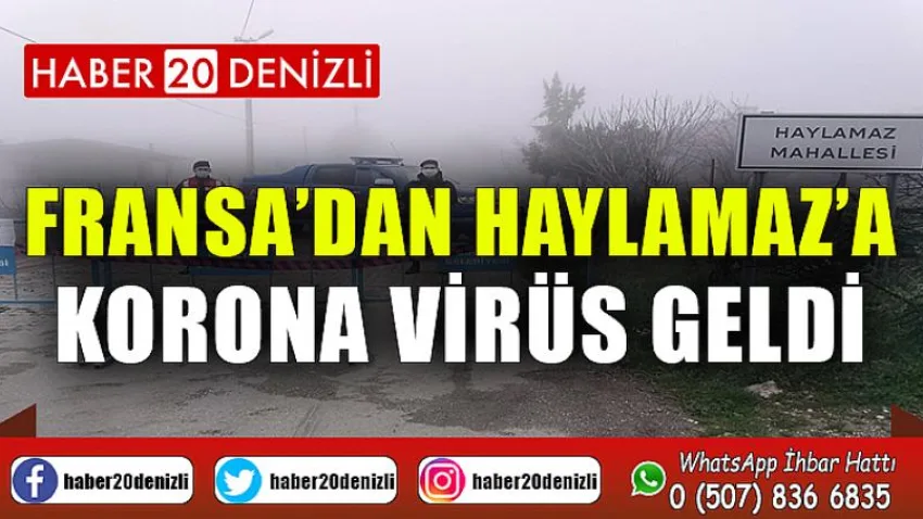 Fransa’dan Haylamaz’a korona virüs geldi
