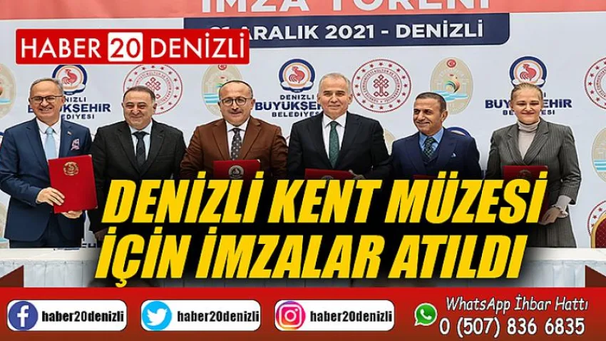 Denizli Kent Müzesi için imzalar atıldı