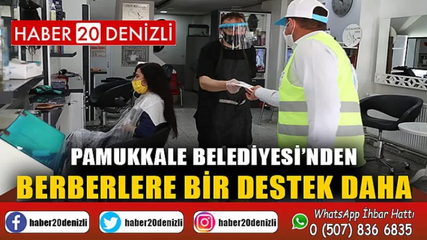 Pamukkale Belediyesi’nden Berberlere Bir Destek Daha