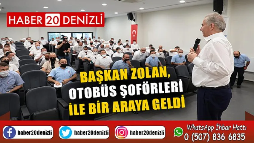 Başkan Zolan, otobüs şoförleri ile bir araya geldi