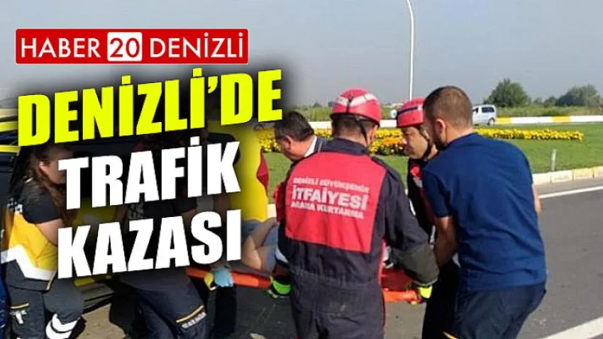 Denizli'de Trafik Kazası